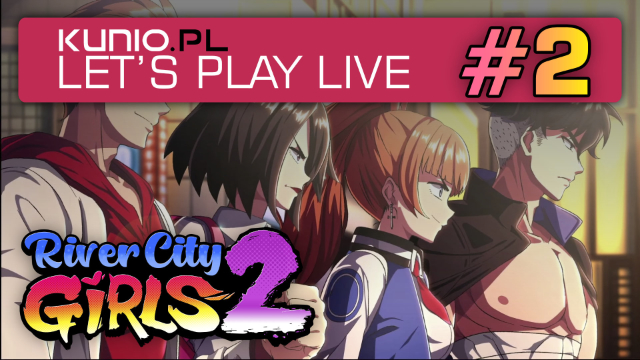 Let's Play Live: River City Girls 2! Part 2