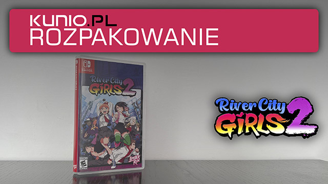 River City Girls 2 - ROZPAKOWANIE