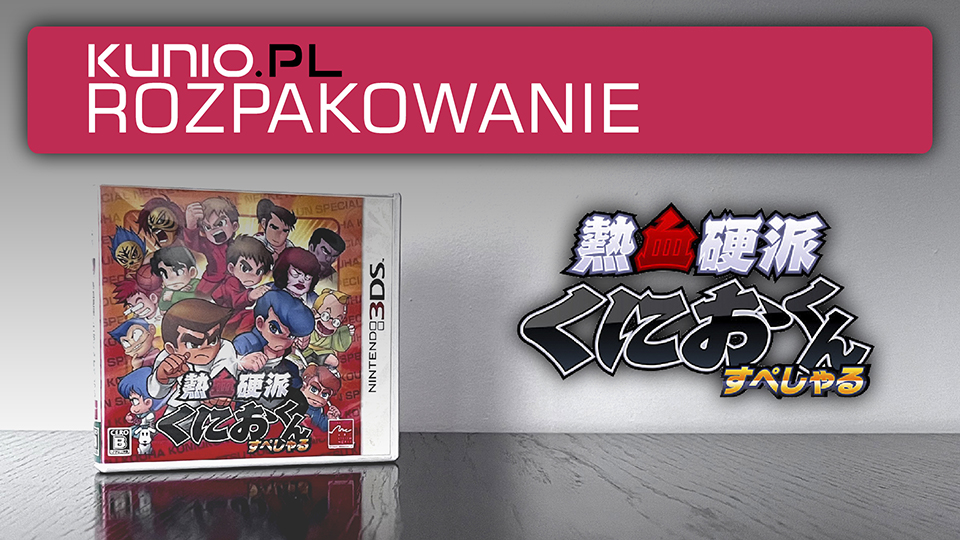 Nekketsu Kōha Kunio-Kun Special - ROZPAKOWANIE